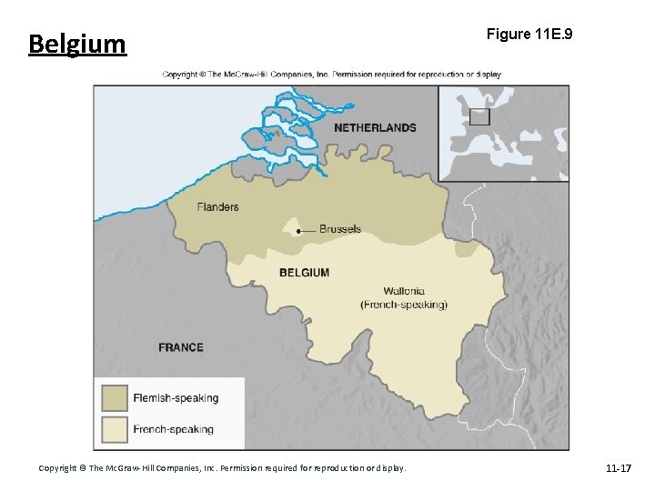 Belgium Copyright © The Mc. Graw-Hill Companies, Inc. Permission required for reproduction or display.