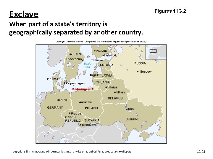 Exclave Figures 11 G. 2 When part of a state’s territory is geographically separated