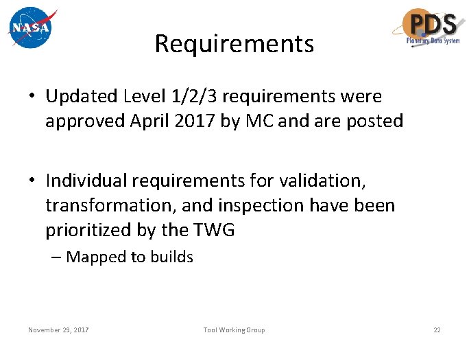 Requirements • Updated Level 1/2/3 requirements were approved April 2017 by MC and are
