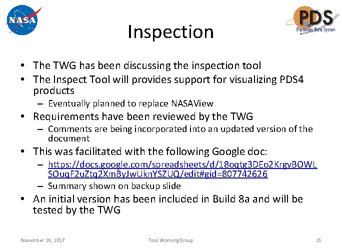 Inspection • The TWG has been discussing the inspection tool • The Inspect Tool