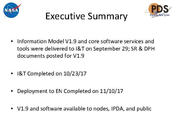 Executive Summary • Information Model V 1. 9 and core software services and tools