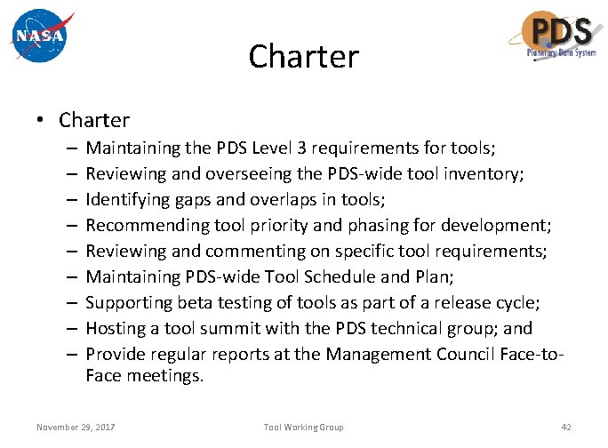 Charter • Charter – – – – – Maintaining the PDS Level 3 requirements