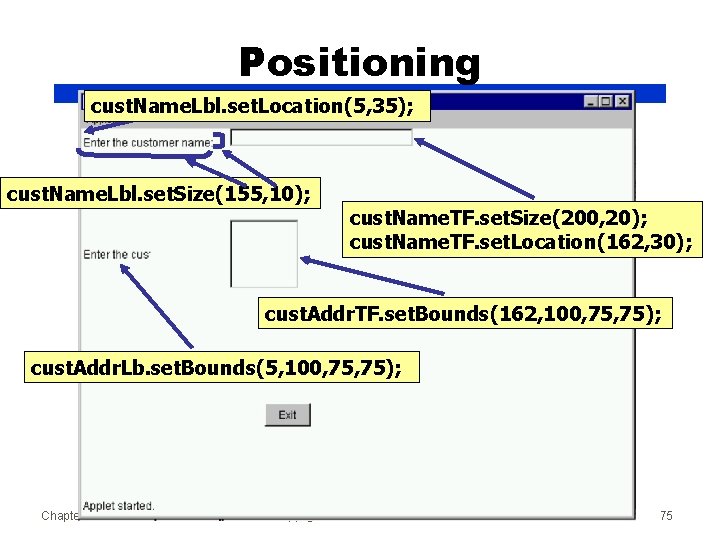 Positioning cust. Name. Lbl. set. Location(5, 35); cust. Name. Lbl. set. Size(155, 10); cust.