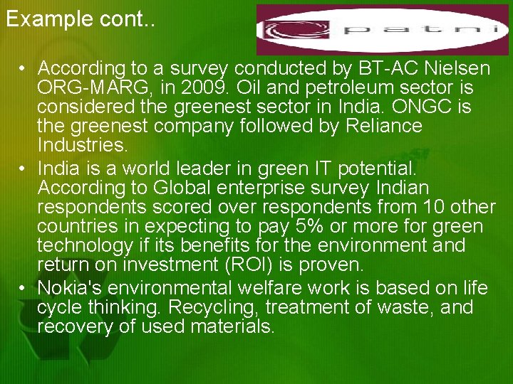 Example cont. . • According to a survey conducted by BT-AC Nielsen ORG-MARG, in