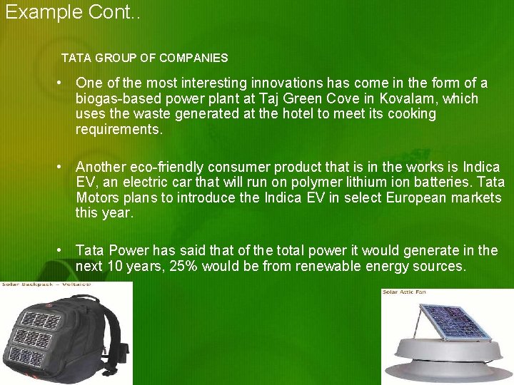 Example Cont. . TATA GROUP OF COMPANIES • One of the most interesting innovations
