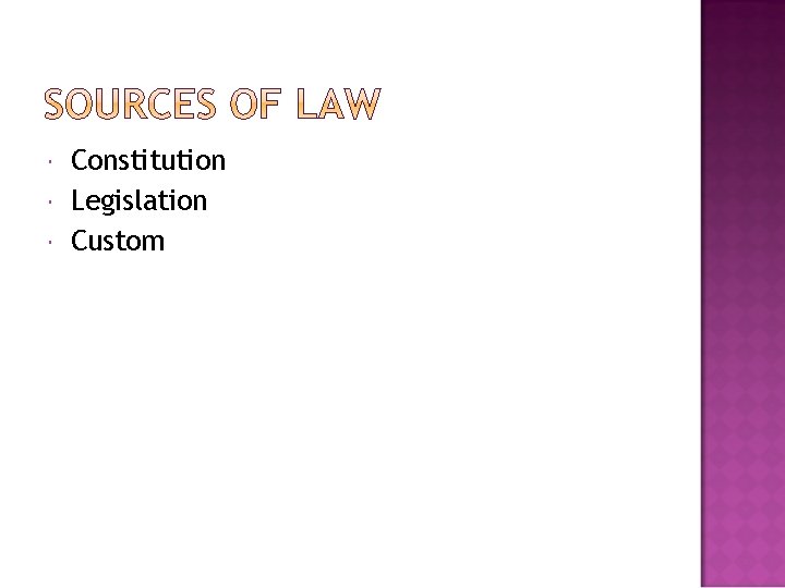  Constitution Legislation Custom 