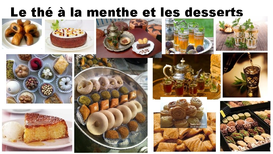 Le thé à la menthe et les desserts 