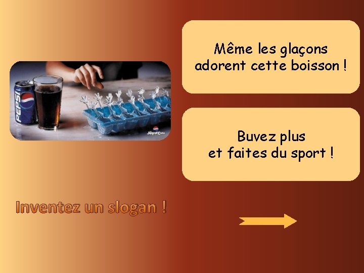Même les glaçons adorent cette boisson ! Buvez plus et faites du sport !