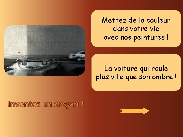 Mettez de la couleur dans votre vie avec nos peintures ! La voiture qui