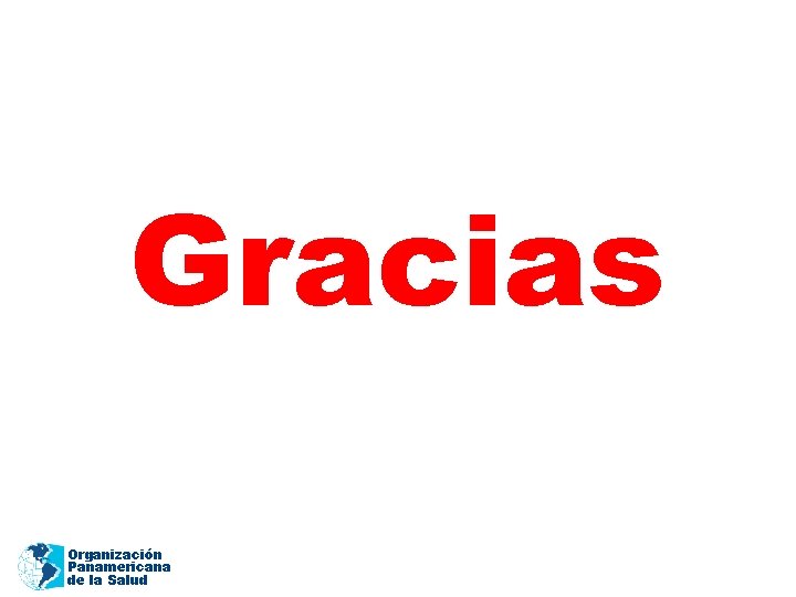 Gracias Organización Panamericana de la Salud 