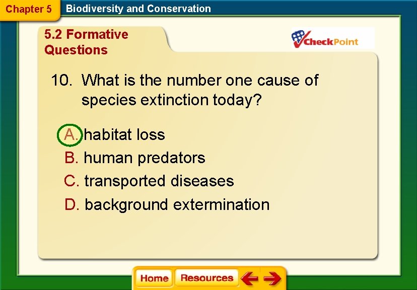 Chapter 5 Biodiversity and Conservation 5. 2 Formative Questions 10. What is the number