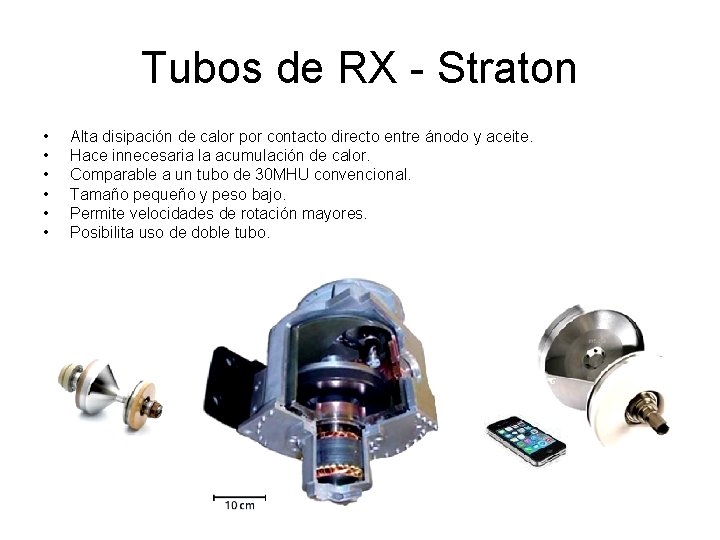 Tubos de RX - Straton • • • Alta disipación de calor por contacto
