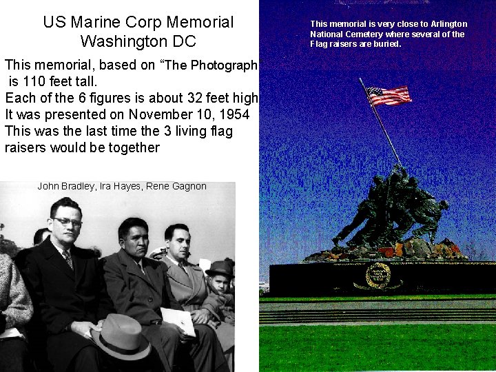 US Marine Corp Memorial Washington DC This memorial, based on “The Photograph” is 110