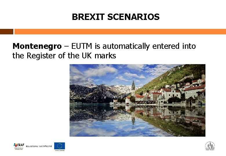 BREXIT SCENARIOS Montenegro – EUTM is automatically entered into the Register of the UK