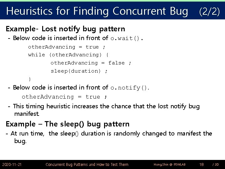 Heuristics for Finding Concurrent Bug (2/2) Example- Lost notify bug pattern - Below code
