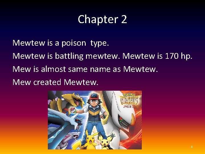Chapter 2 Mewtew is a poison type. Mewtew is battling mewtew. Mewtew is 170