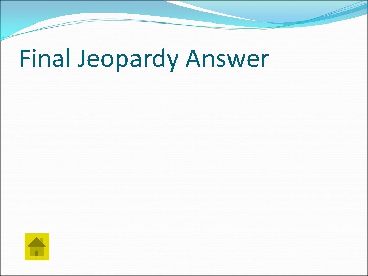 Final Jeopardy Answer 