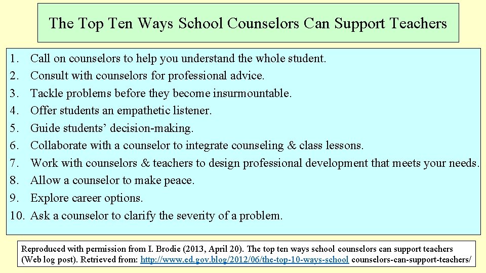 The Top Ten Ways School Counselors Can Support Teachers 1. 2. 3. 4. 5.