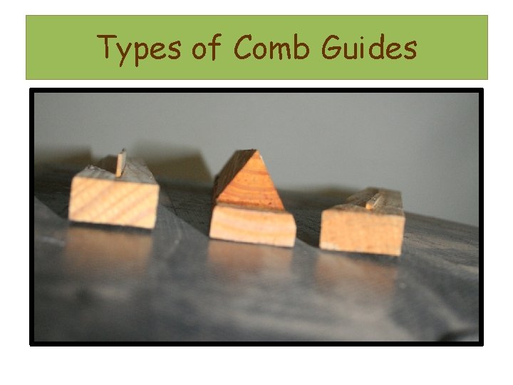 Types of Comb Guides 