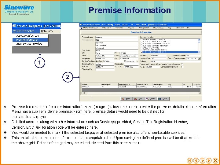 Premise Information 1 2 v Premise Information in "Master Information" menu (Image 1) allows