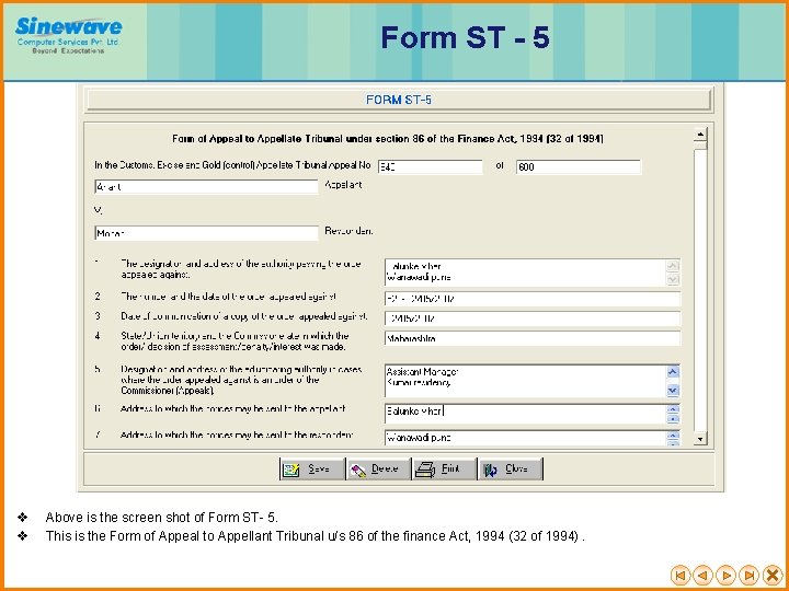 Form ST - 5 v v Above is the screen shot of Form ST-