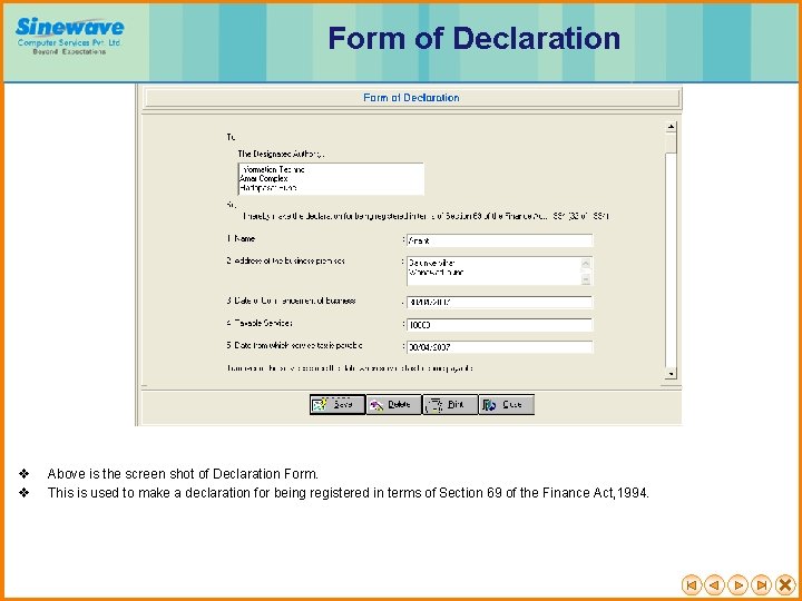 Form of Declaration v v Above is the screen shot of Declaration Form. This