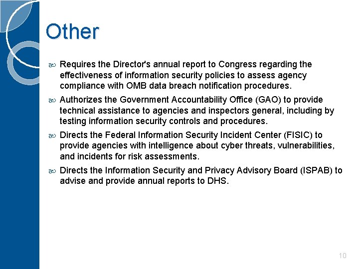Other Requires the Director's annual report to Congress regarding the effectiveness of information security