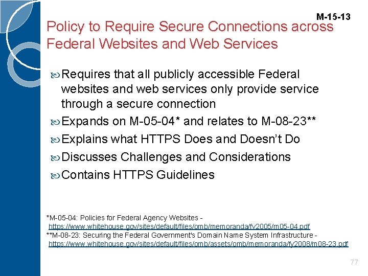 M-15 -13 Policy to Require Secure Connections across Federal Websites and Web Services Requires