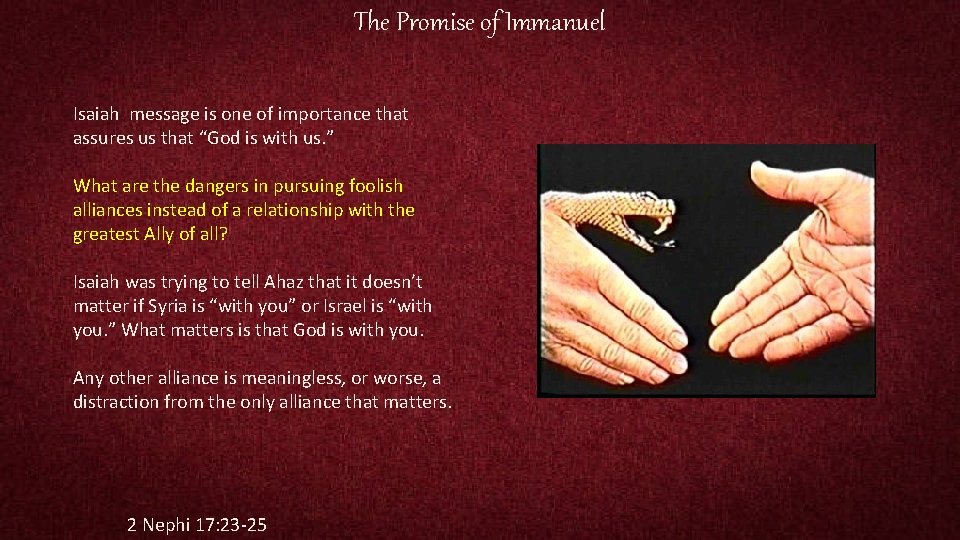 The Promise of Immanuel Isaiah message is one of importance that assures us that