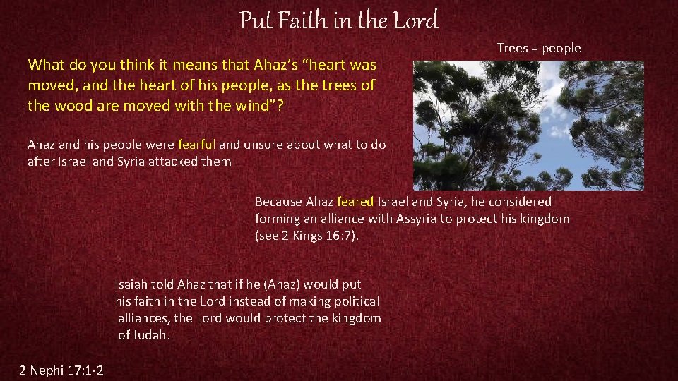 Put Faith in the Lord What do you think it means that Ahaz’s “heart
