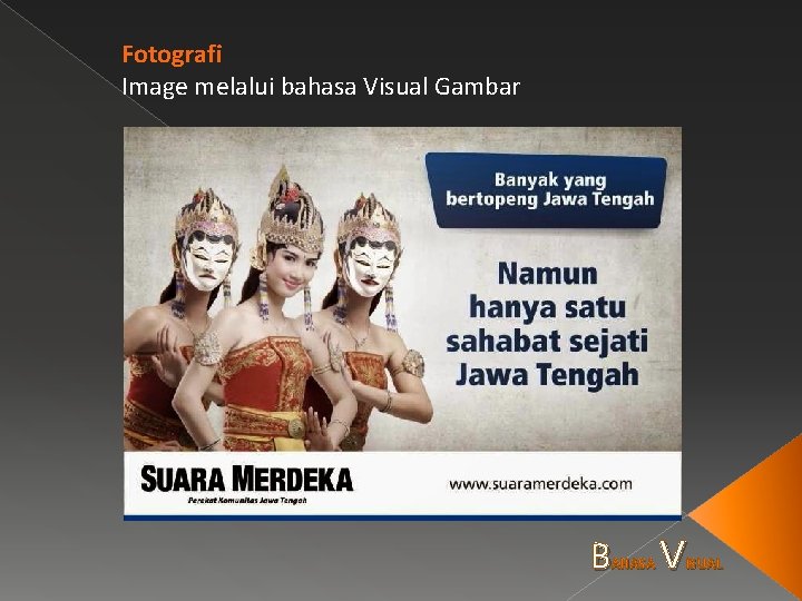 Fotografi Image melalui bahasa Visual Gambar B AHASA V ISUAL 