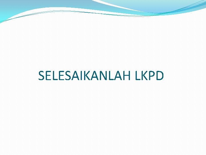 SELESAIKANLAH LKPD 