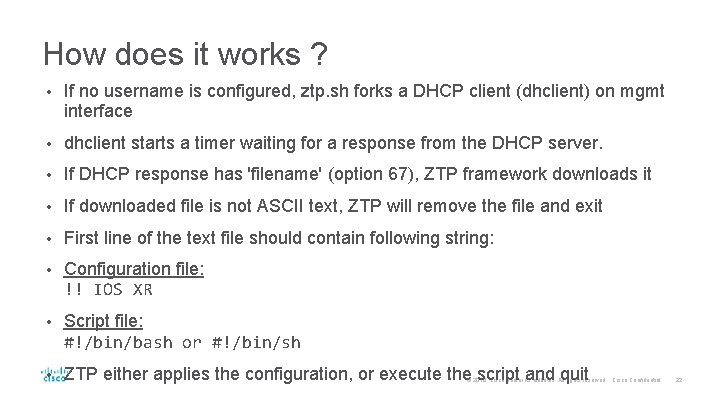 How does it works ? • If no username is configured, ztp. sh forks