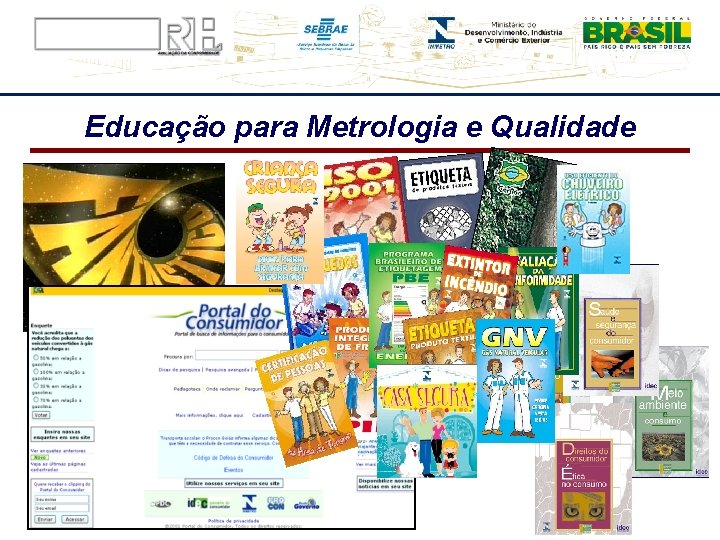 Educação para Metrologia e Qualidade 