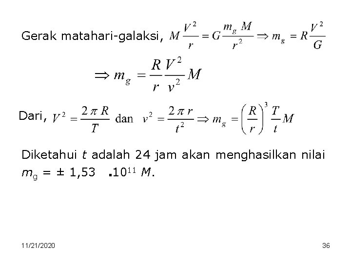 Gerak matahari-galaksi, Dari, Diketahui t adalah 24 jam akan menghasilkan nilai mg = ±