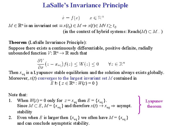 La. Salle’s Invariance Principle M 2 Rn is an invariant set ´ x(t 0)