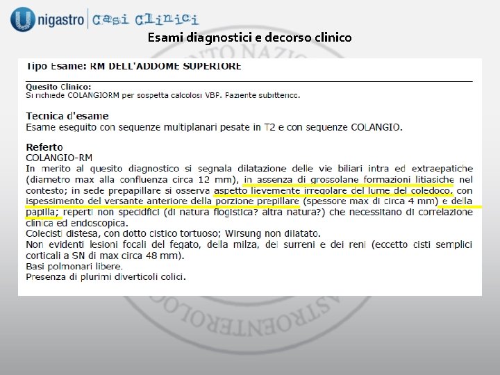 Esami diagnostici e decorso clinico 