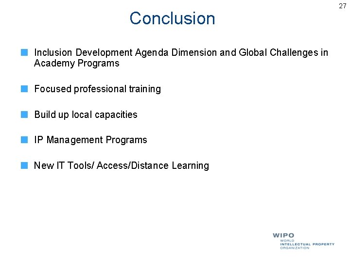 Conclusion Inclusion Development Agenda Dimension and Global Challenges in Academy Programs Focused professional training
