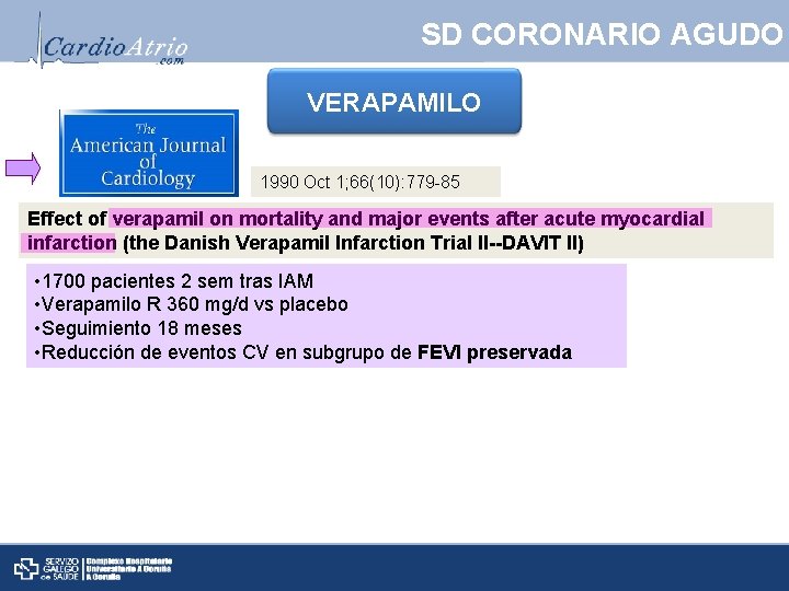 SD CORONARIO AGUDO VERAPAMILO 1990 Oct 1; 66(10): 779 -85 Effect of verapamil on