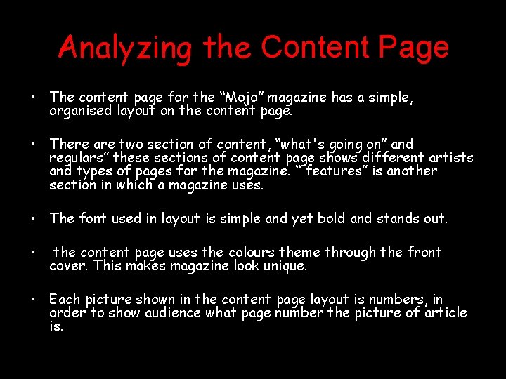 Analyzing the Content Page • The content page for the “Mojo” magazine has a