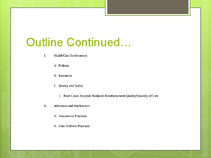 Outline Continued… 