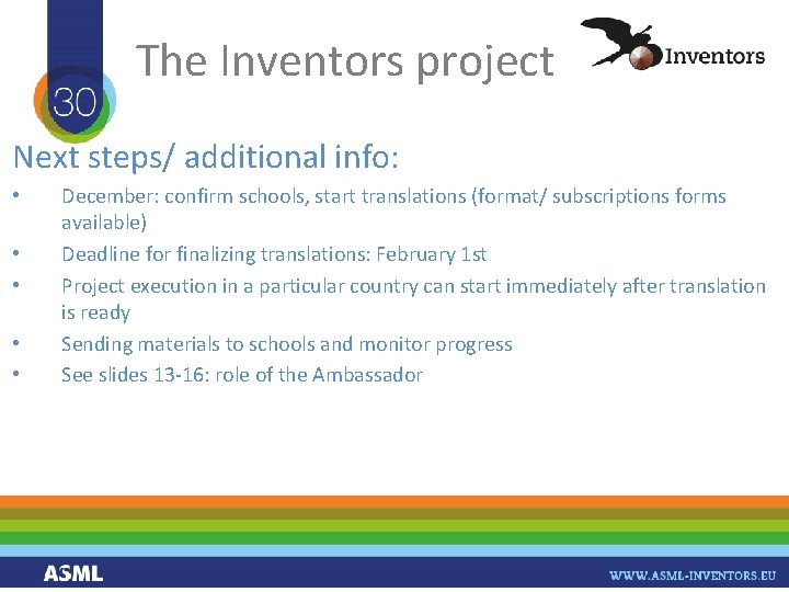 The Inventors project Next steps/ additional info: • • • December: confirm schools, start