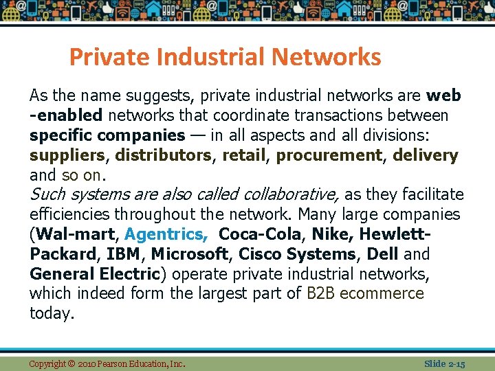 Private Industrial Networks As the name suggests, private industrial networks are web -enabled networks Private Industrial Networks As the name suggests, private industrial networks are web -enabled networks