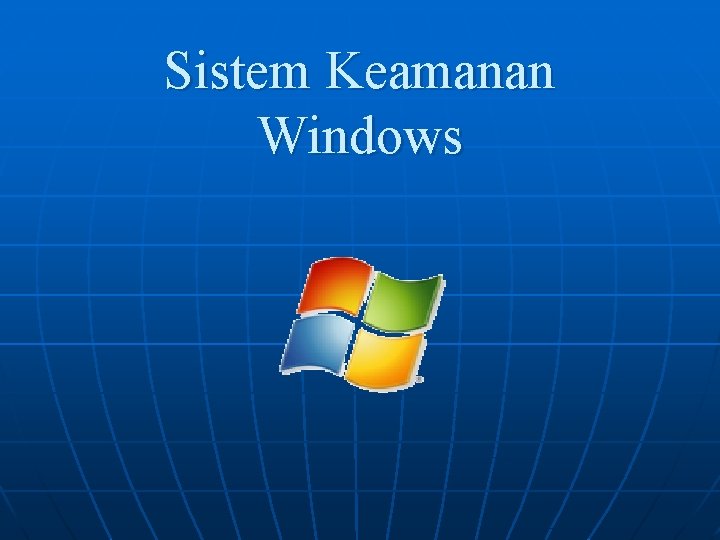 Sistem Keamanan Windows 