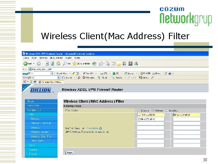 Wireless Client(Mac Address) Filter 30 