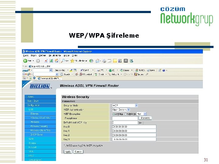 WEP/WPA Şifreleme 31 