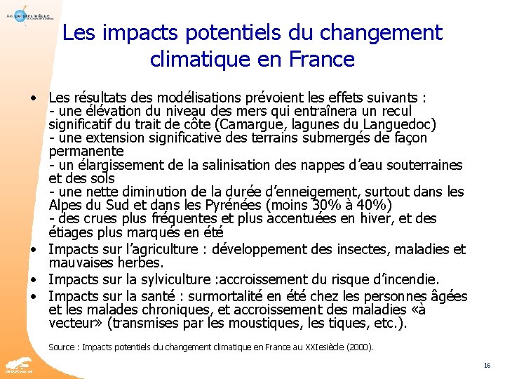 Les impacts potentiels du changement climatique en France • Les résultats des modélisations prévoient