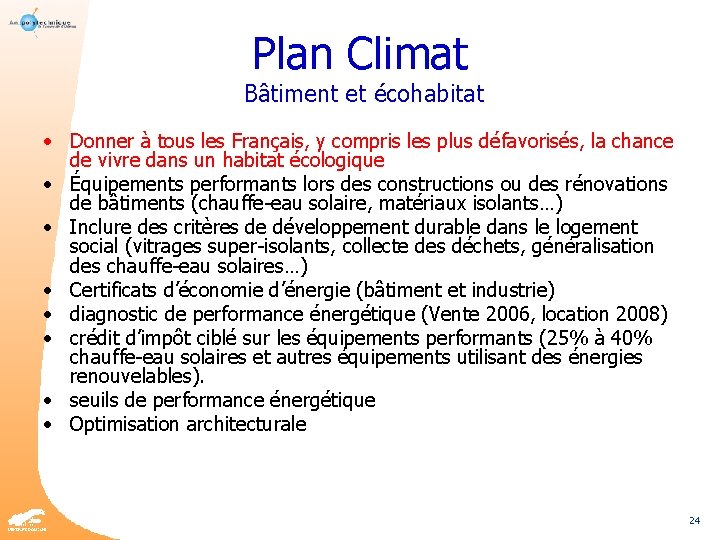 Plan Climat Bâtiment et écohabitat • Donner à tous les Français, y compris les