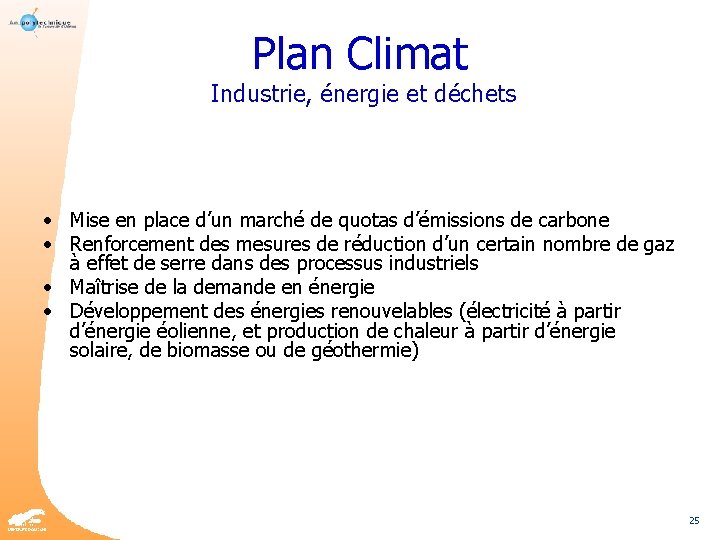 Plan Climat Industrie, énergie et déchets • Mise en place d’un marché de quotas