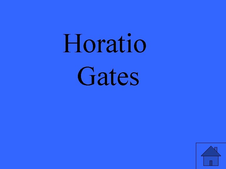 Horatio Gates 